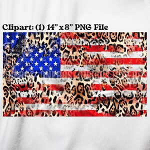 May include: A digital clipart image of an American flag with a leopard print pattern. The flag is 14 inches by 8 inches and is a PNG file.
