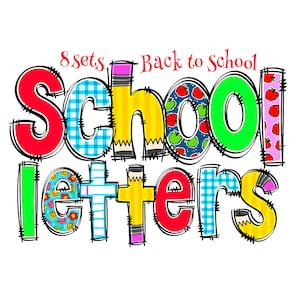 Back to School PNG Alphabet Bundle, 8 Sets, Floral Apple Pencil Note Grid Paper Patterns, Fun Doodle Kids letters for Class, Sublimate
