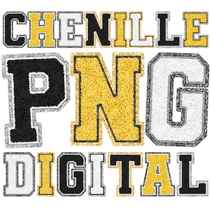 Op de afbeelding: Een digitaal grafisch ontwerp met de tekst "CHENILLE PNG DIGITAL" in een varsity letterstijl. De letters zijn in zwart, goud en wit met een chenille textuur en zilveren glitterranden, op een witte achtergrond.