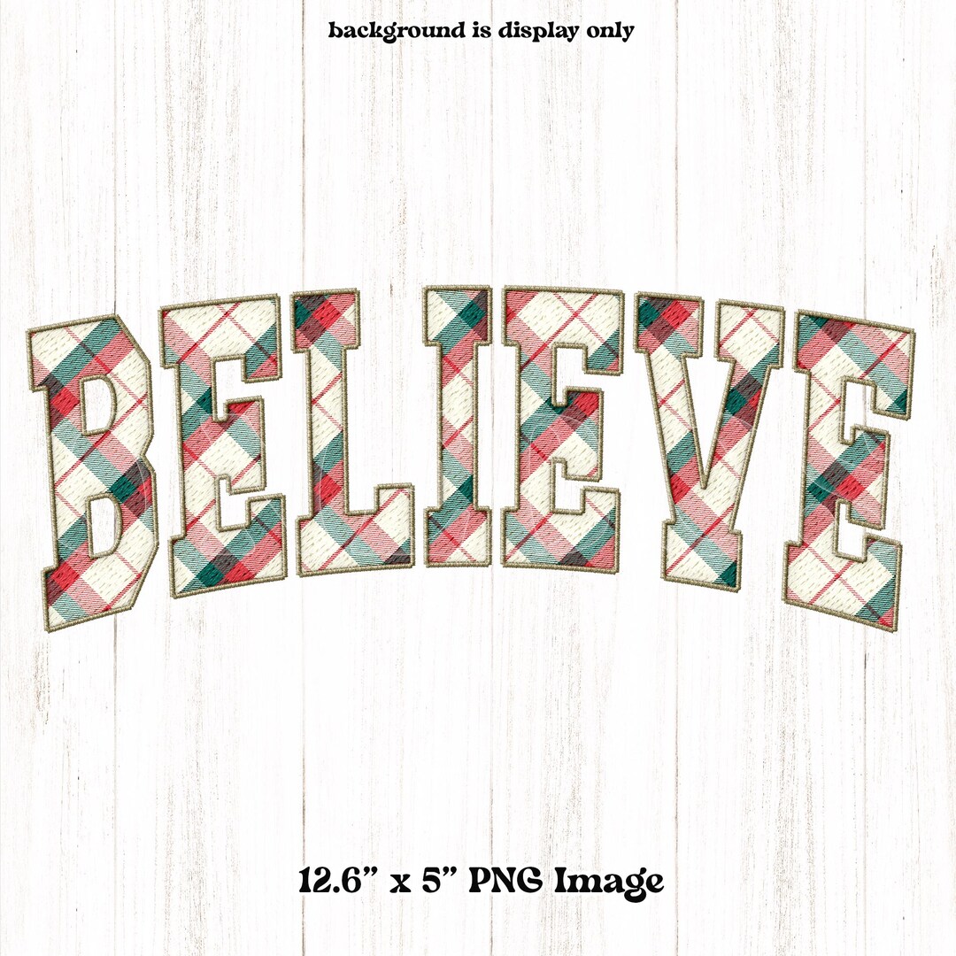 Believe PNG, Faux Embroidery Design, Christmas PNG, Red Green Gold