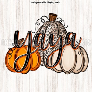 May include: A digital design featuring the word "yaya" in black script with three pumpkins. The pumpkins are orange, white, and brown with a leopard print pattern.
