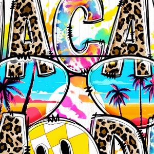 May include: A colorful graphic design with the word "VACATION" written in bold black letters. The letters are decorated with a leopard print pattern and a tie-dye effect. The background features a blue sky, palm trees, and a sunset.