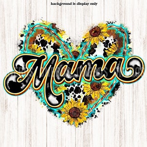 Pâques printemps MAMA PNG avec coeur irrégulier, fil de fer barbelé, motif vache et tournesol avec Teal Glow, Western Rodeo Digital Download Sublimation