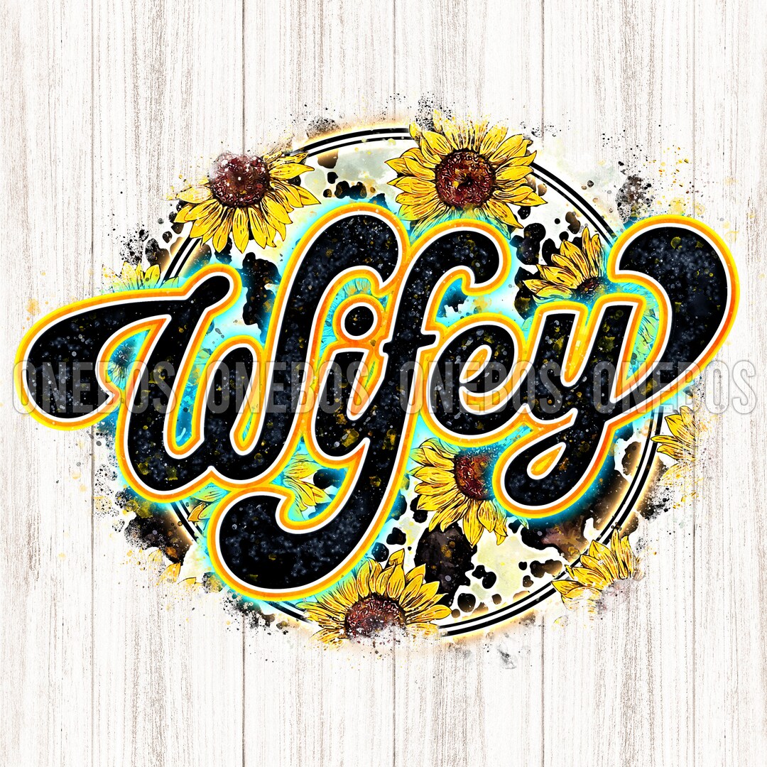 Digital Wifey PNG With Cow Sunflower Print | Retro Letters Watercolor ...