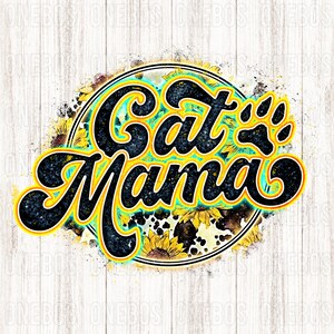 Katze MAMA PNG mit Pfote, Kuh Sonnenblume Print | Retro Trendige Aquarell Textur | Cooles Grunge Circle Sublimation Design | Printable Transfer