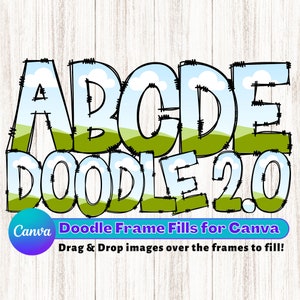 Canva Doodle Alphabet Template, Doodle 2.0 Set of Letters & Numbers with Active Letter Frame Fills, Drag + Drop Background, Digital Elements