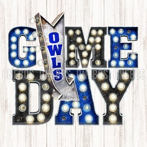 Owls GAME DAY PNG, Royal Blue, White, Black School Colors, Marquee Letters with Arrow, Retro Vintage Sign, Rustic Grunge Sublimation Print