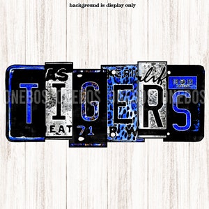 Tigers License Plate PNG, Blue Black White, Leopard, Grunge, Sublimation School Mascot Word Print, Print Cut, Art