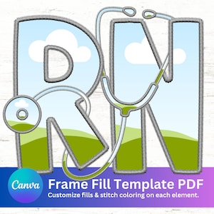 Puede incluir: Un contorno gris de las letras "RN" con un estetoscopio en el medio. Las letras están rellenas de un cielo azul y nubes blancas, y una colina verde con una nube blanca en la parte inferior. El texto "Plantilla de relleno de marco PDF Personaliza los rellenos y el color de la puntada en cada elemento." está en la parte inferior de la imagen.