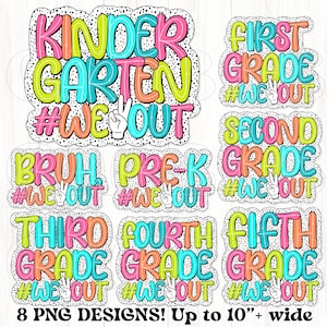 Paquete PNG del último día de clases, Bruh We Out PNG, Kinder, Pre-K, Primero, Segundo, Tercero, Cuarto, Quinto, Puntos Dálmatas, Monoline, Colores Brillantes