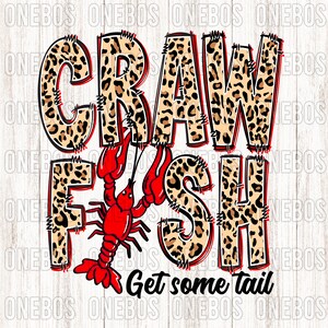 Crawfish PNG Digital Download / Leopard Doodle Letters / Doodle Crayfish / Get Some Tail / Funny Shirt Design / Sublimation