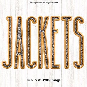 May include: A silver glitter word art design with the word "JACKETS" in orange outlined letters. The image is 12.5 inches by 8 inches.