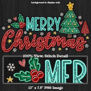May include: A red and green embroidered "Merry Christmas" design with a green Christmas tree and holly leaves. The design is 13 inches by 7.5 inches and is a PNG image.