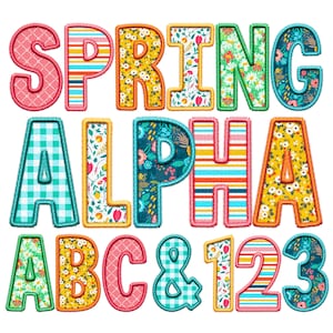 May include: Colourful embroidered letters spelling out "SPRING ALPHA ABC & 123". The letters are made of different patterned fabrics, including floral, striped, and plaid.