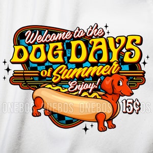 Retro Lustige Hotdog PNG, Sublimation, Print n Cut, Willkommen zu den Hundetagen des Sommers, GrafikDruck, Weiner Dackel Hotdog, Werbung