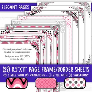 May include: Twenty-two printable 8.5 x 11 inch page frame or border sheets in pink, black, and white.  The sheets feature two different styles with eight variations each, and one style with six variations.  The text "ELEGANT PAGES" is at the top of the image.