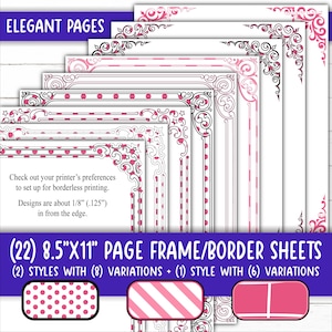 May include: Set of 22 printable 8.5" x 11" page frame and border sheets. The sheets feature two styles of pink and black borders with eight variations each, plus one style with six variations. The borders include polka dots, stripes, and ornate designs.