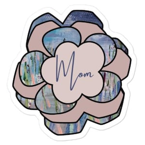 3x3 Mom Flower Art Sticker, Mom gift, mom sticker, water bottle sticker, laptop sticker, mom decal