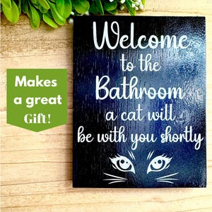 Funny Bathroom Sign, Cat Mom Gift, Bathroom Decor