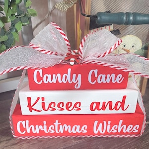 Candy Cane kisses Christmas Wishes shelf sitter, Christmas Decor, holiday tiered tray decor