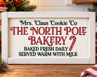 Mrs Claus Cookie Co Sign, North Pole Bakery Christmas Sign, Christmas Kitchen Decor, Holiday Baking Sign, Rustic Farmhouse Decor