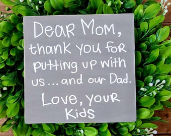 Funny Mother's Day Wooden Sign: Rustic Farmhouse Mom Gift