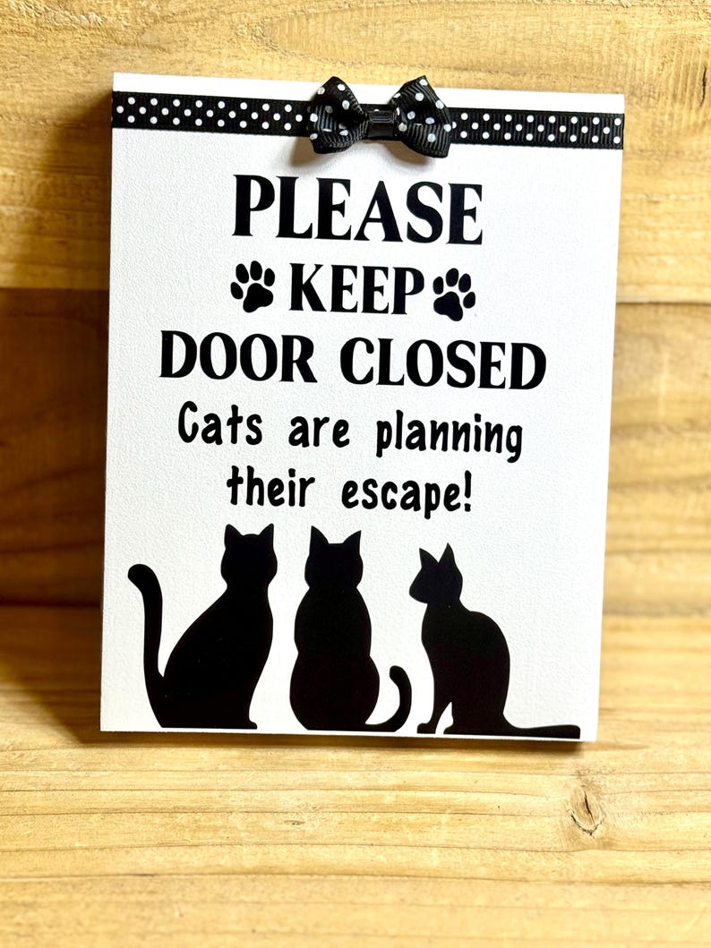 Funny Cat Door Sign – “cats Are Planning Their Escape” White Wood Sign ...