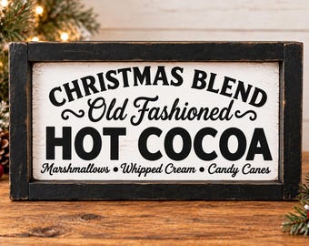 Christmas Blend Hot Cocoa Sign | Rustic Christmas Kitchen Decor | Hot Cocoa Bar Sign | Farmhouse Christmas Decor