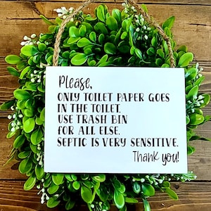 Sensitive Septic System Sign, Please Only Toilet Paper In Toilet, Use Trash Bin For All Else, Rental Air BNB Guest Bath Decor, Flush Only TP