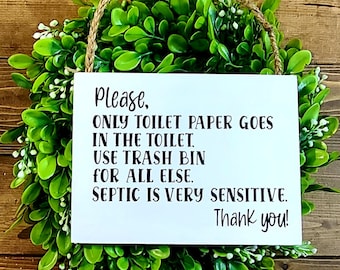Septic System Sign: Toilet Paper Only, Guest Bath Decor