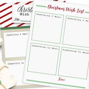 May include: A printable Christmas wish list with a green and white striped border. The list is divided into four sections: Something I Want, Something I Need, Something to Wear, and Something to Read. Each section has a gridded area for writing.