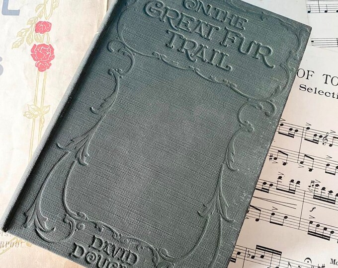 Victorian Book C1900 On the Great Fur Trail