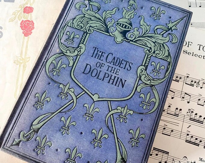 Antique Book The Cadets of the Dolphin C1920's By Fenton Ash