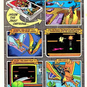 May include: A vintage Atari Joust video game advertisement featuring comic-style panels. The graphic displays the game cartridge, gameplay scenes with knights on flying ostriches, and the text Joust. You don't play it... you live it!