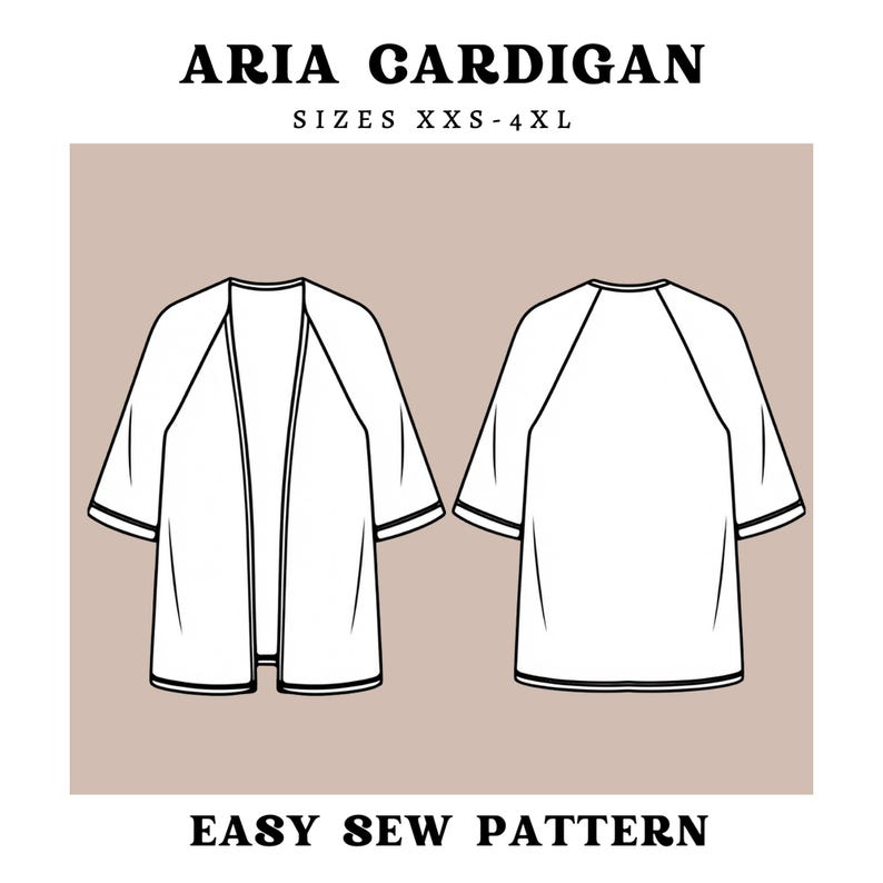 May include: A technical line drawing of the Aria Cardigan, showing front and back views with raglan sleeves and an open front. The text reads ARIA CARDIGAN, SIZES XXS-4XL, and EASY SEW PATTERN. The garment is depicted in black outlines.