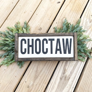 Choctaw sign 13x6