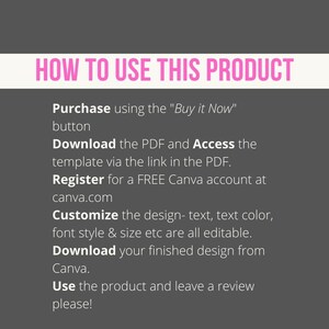 May include: A graphic with the text "HOW TO USE THIS PRODUCT" in pink. Instructions include purchasing, downloading a PDF, registering for a Canva account, customizing the design, and downloading the finished design.