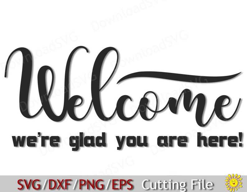 Glad you re here. Welcome dxf. you are here png.