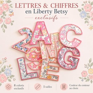 Lettres et chiffres en Liberty Betsy exclusifs, écussons à coudre ou thermocollants, 8 coloris rares, 5 tailles, contour au choix