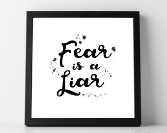 El miedo es un mentiroso, escalable, cita imprimible, arte de pared imprimible, decoración del hogar imprimible, descarga instantánea, descarga digital, motivación