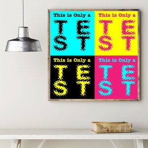 This is only a test, colorful, printable wall art, printable home décor, instant download, digital download, motivational