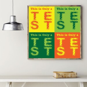 This is only a test, colorful, printable wall art, printable home décor, instant download, digital download, motivational