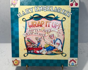 Mary Engelbreit Wrap It Up, Gifts to Make, Wrap and Give, Holiday Craft Book 1999