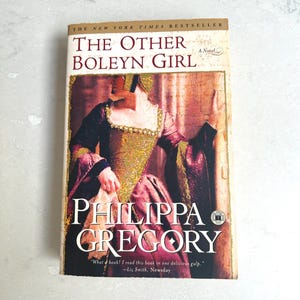 The Other Boleyn Girl by Philippa Gregory The New York Times Bestseller Historical Fiction National Bestseller Soft Cover Novel Henry VIII