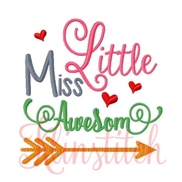 50% Sale!! Little Miss Awesome Embroidery Designs 4x4, 5x7 Hoop Sizes For Girls Embroidery Designs PES Saying Embroidery - Instant Download