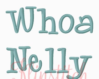 50% Sale!! Whoa Nelly Embroidery Fonts 5 Sizes Fonts BX Fonts Embroidery Designs PES Fonts Alphabets - Instant Download