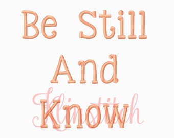 50% Sale!! Be Still And Know Embroidery Fonts 5 Sizes Fonts BX Fonts Embroidery Designs PES Fonts Alphabets - Instant Download