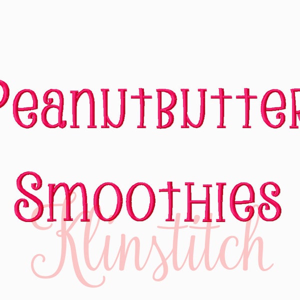 50% Sale!! Peanut Butter Smoothies Embroidery Fonts 5 Sizes Fonts BX Fonts Embroidery Designs PES Fonts Alphabets - Instant Download
