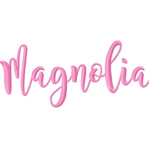 May include: Pink cursive script spelling out the word "Magnolia".