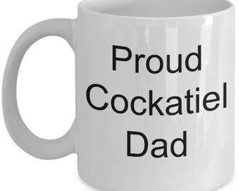 Proud Cockatiel Dad mug, coffee cup, Father's Day, Christmas